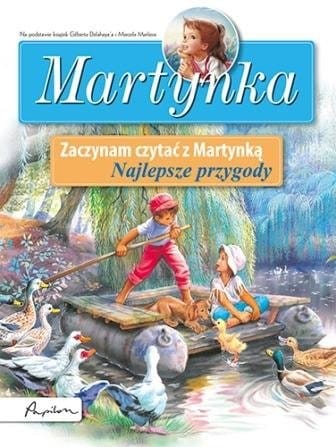 Martynka. Zaczynam czytać z Martynką. Najlepsze przygody