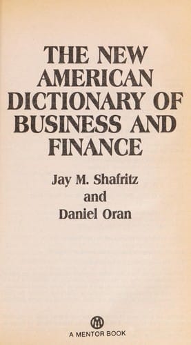 The new American dictionary of business and finance