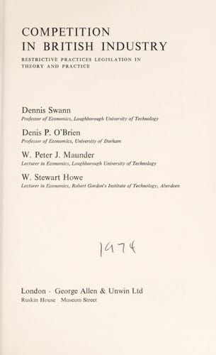 Competition in British industry; restrictive practices legislation in theory and practice