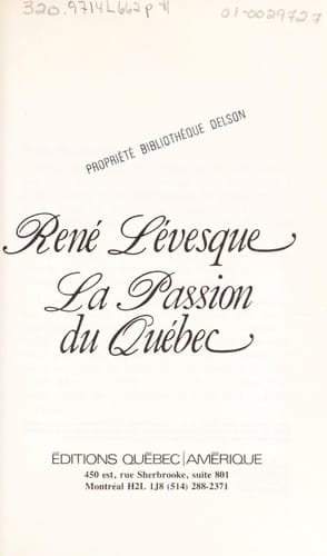 La passion du Quebec. --