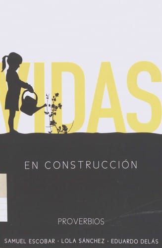 Vidas en construcción