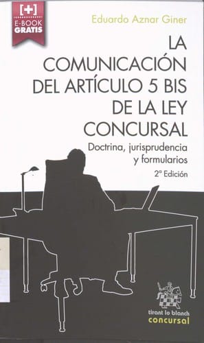 La comunicación del artículo 5 bis de la Ley concursal
