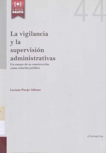 La vigilancia y la supervisión administrativas