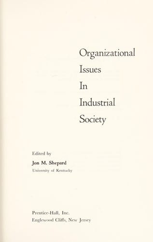 Organizational issues in industrial society