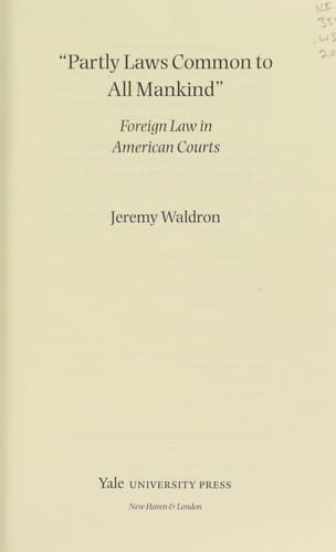 "Partly laws common to all mankind"