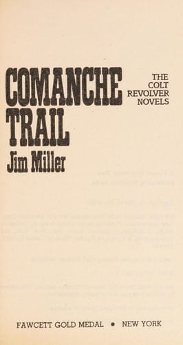 COMANCHE TRAIL (Colt Revolver)