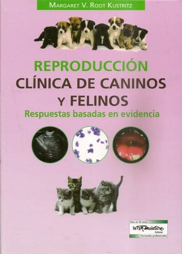 Reproducción clínica de caninos y felinos. Respuestas basadas en evidencia