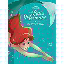 The Little Mermaid The Story of Ariel