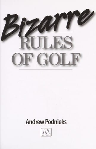 Bizarre rules of golf