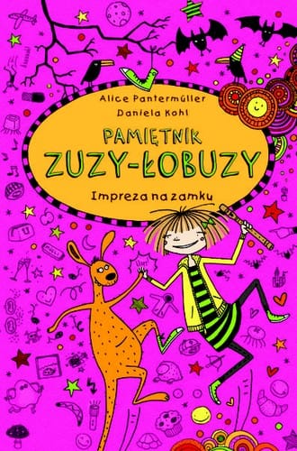 Pamiętnik Zuzy-Łobuzy. Impreza na zamku