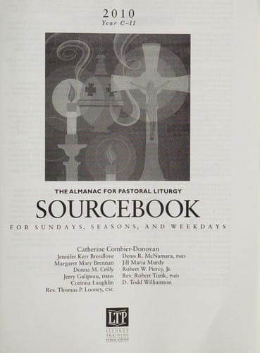 Sourcebook for Sundays, seasons, and weekdays 2010