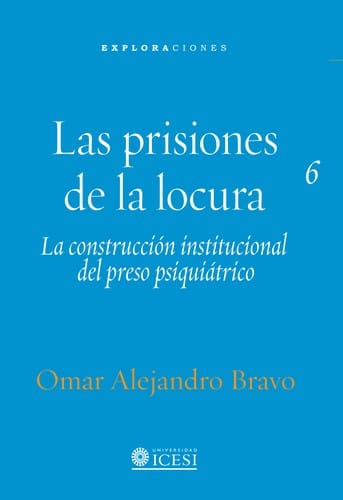 Las prisiones de la locura