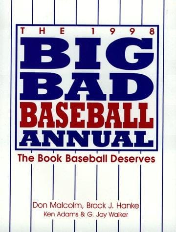 The Big Bad Baseball Annual 1998 (Big Bad Baseball Annual)