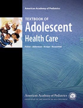 American Academy of Pediatrics textbook of adolescent health care
