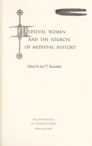 Medieval women and the sources of medieval history