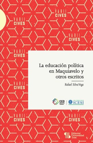 La educación política en Maquiavelo y otros escritos