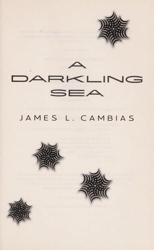 A Darkling Sea