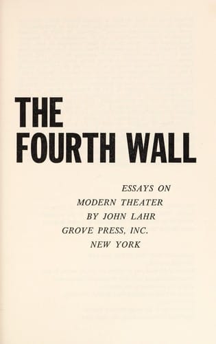 Up against the fourth wall: essays on modern theater