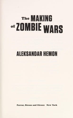 The making of zombie wars