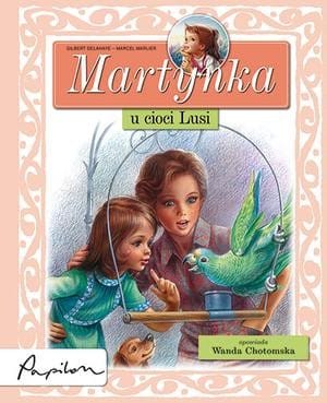 Martynka u cioci Lusi