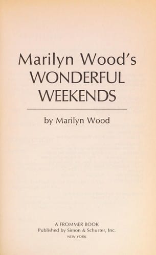 Marilyn Wood's Wonderful weekends