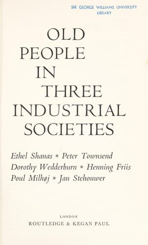 Old people in three industrial societies