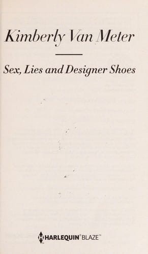 Sex, lies and designer shoes