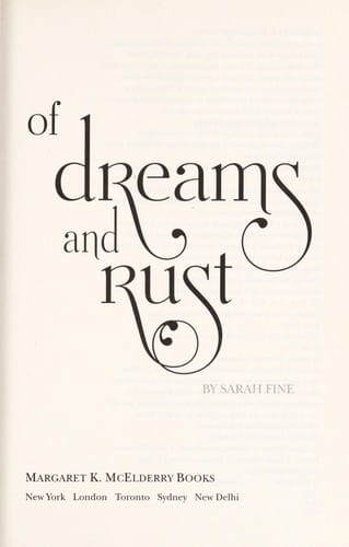 Of dreams and rust