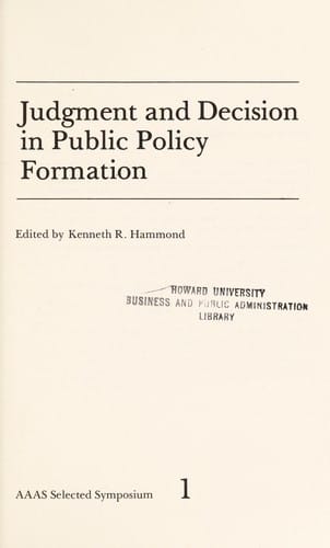 Judgment and decision in public policy formation