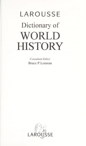 Larousse dictionary of world history