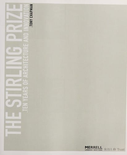 STIRLING PRIZE: TEN YEARS OF ARCHITECTURE AND INNOVATION