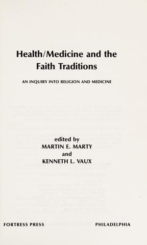 Health/medicine and the faith traditions