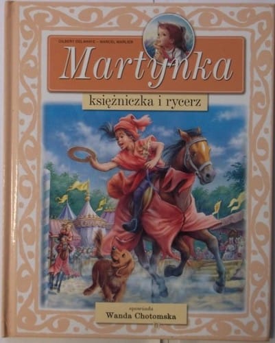 Martynka księżniczka i rycerz