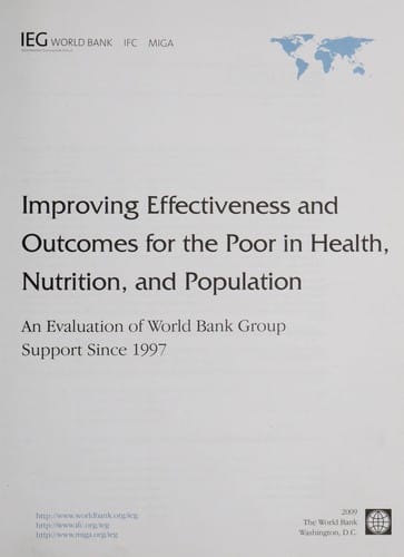 Improving effectiveness and outcomes for the poor in health, nutrition, and population