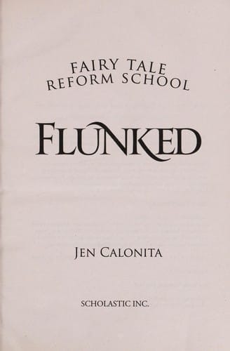 Flunked (Fairy Tale Reform School #1)