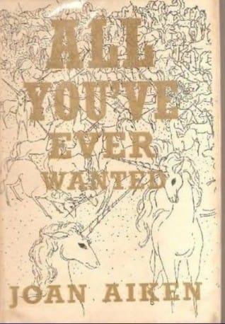 All you've ever wanted, and other stories