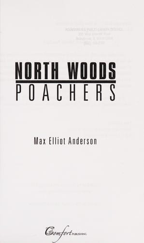 North Woods poachers