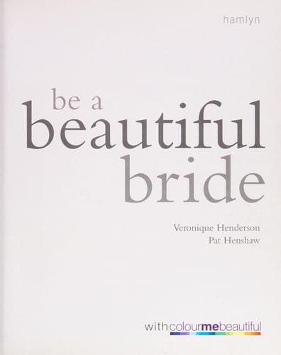 Be a beautiful bride