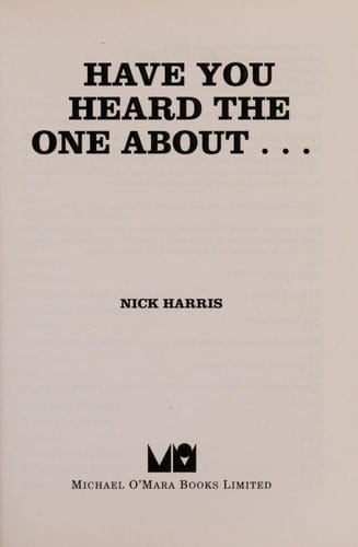 Have you Heard the one About