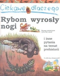 Ciekawe dlaczego rybom wyrosły nogi