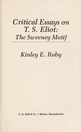 Critical essays on T.S. Eliot