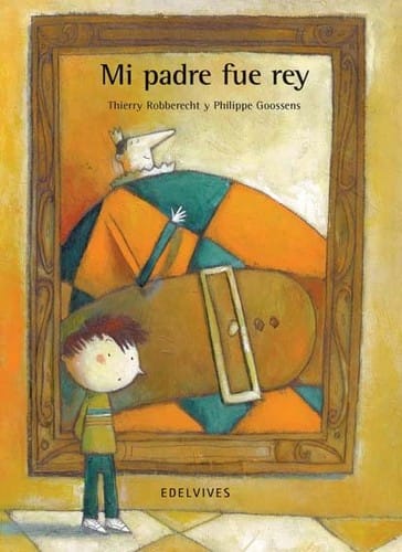mi padre fue rey
