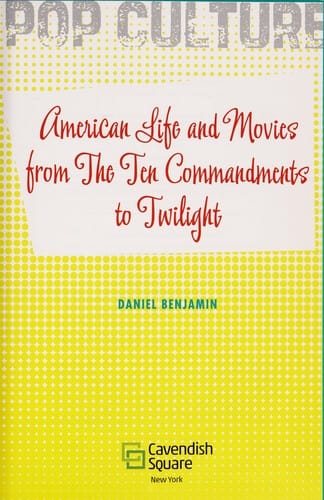 American life and movies from The ten commandments to Twilight