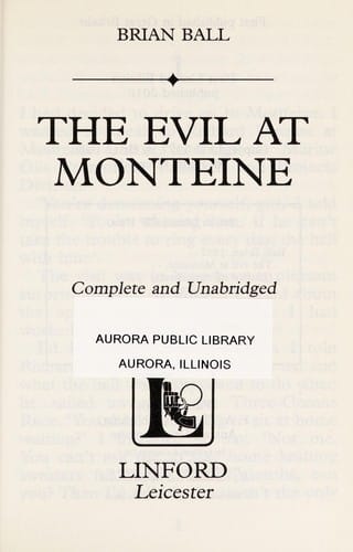 The evil at Monteine