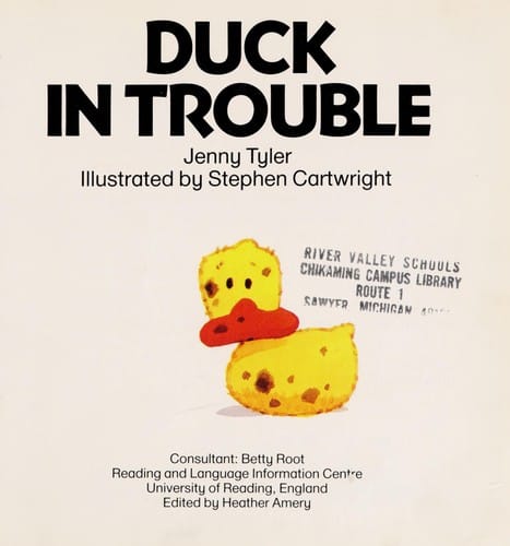 Duck in trouble, a board book