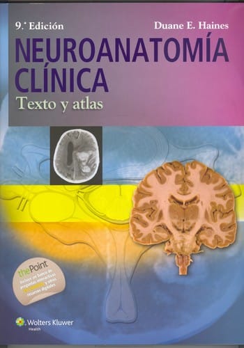 Neuroanatomía clínica : texto y atlas - 9. edición