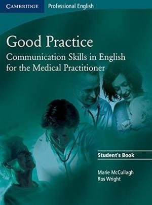 Good practice. Communication skills in english for the medical practitioner. Teacher's book