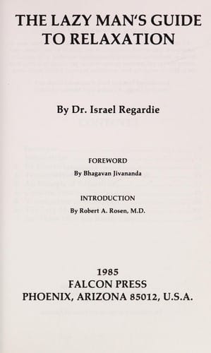 The lazy man's guide to relaxation