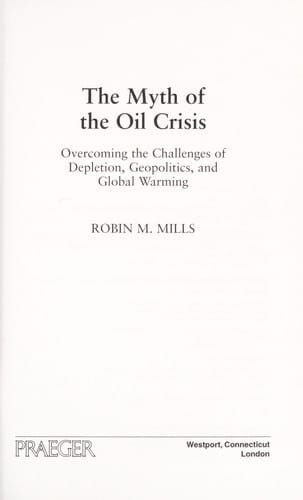 The myth of the oil crisis