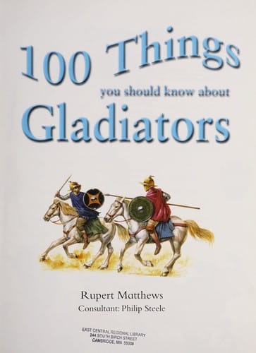 100 things you should know about gladiators